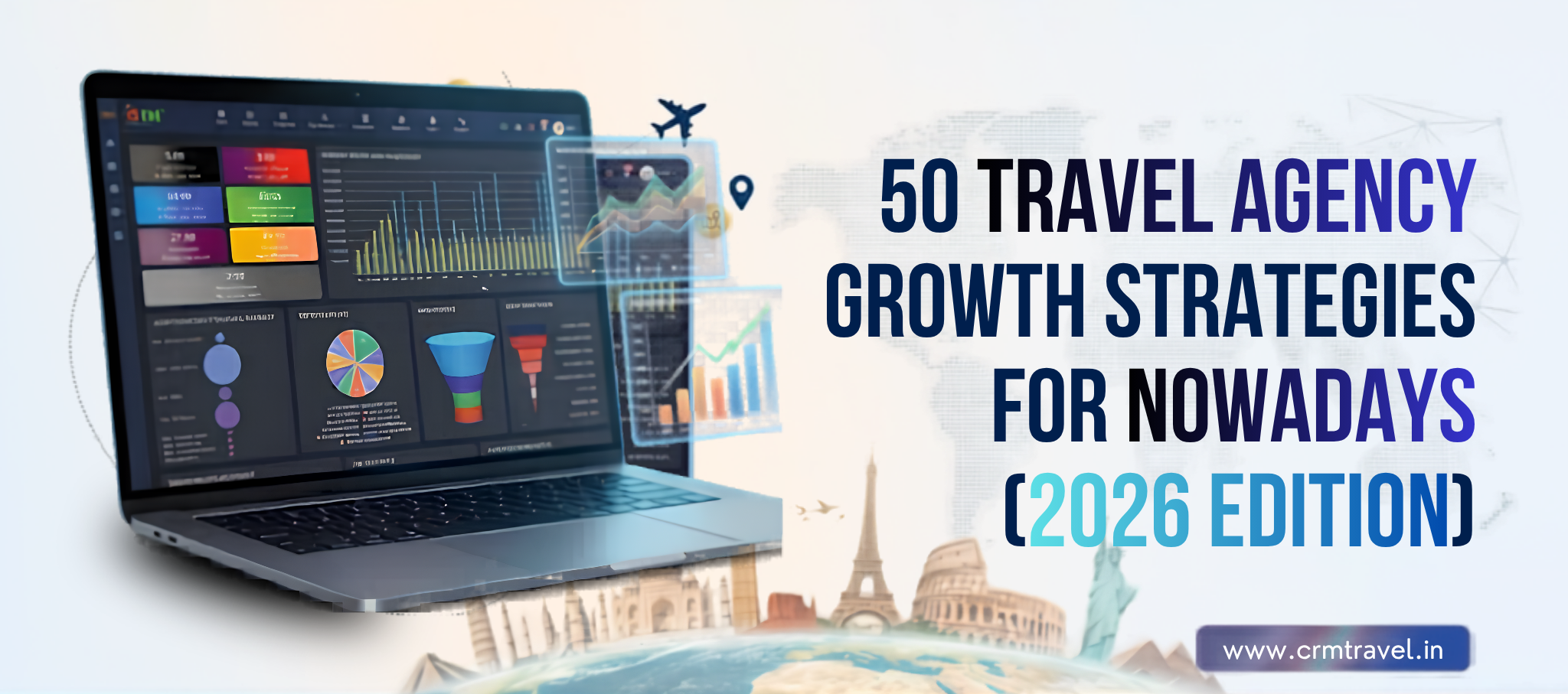 50 Travel Agency Growth Strategies for Nowadays (2026 Edition)